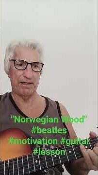 The Surreal Story Behind 'Norwegian Wood' #motivation #guitarlession