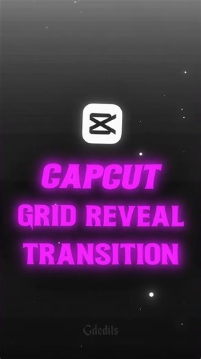 Capcut Grid Reveal Transition Tutorial 🤯🚀📸