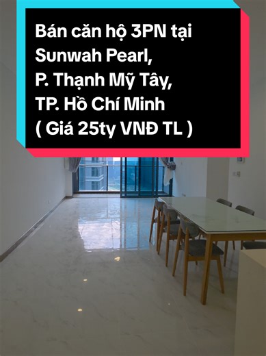 🏠 Bán căn hộ tại Sunwah Pearl. Diện tích 131m2, 3 phòng ngủ, 2 phòng tắm, tầng cao, nội thất cơ bản. 💰 Giá 25 tỷ VNĐ còn thương lượng. 🎯 Tiện ích tòa nhà: hồ bơi, phòng gym, khu BBQ, sân chơi trẻ em, siêu thị tiện lợi. 🌏 Địa chỉ : 90 Nguyễn Hữu Cảnh, Phường Thạnh Mỹ Tây, TP. Hồ Chí Minh. 📞 Để biết thêm thông tin và các lựa chọn khác, vui lòng liên hệ tôi qua Mobile/Zalo/WhatsApp: 8477 491 4778 📧 Email: realtorhcmc@gmail.com #Realtorhcmc #Sunwahpearl #Bancanhosunwahpearl #Muacanhosunwahpear