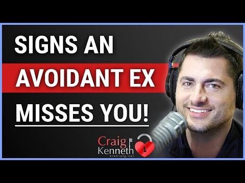 Signs An Avoidant Ex Misses You