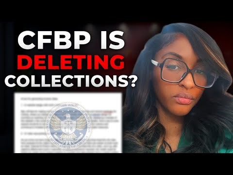 CFPB Is Deleting Collections?! Here's How to Do It 👀