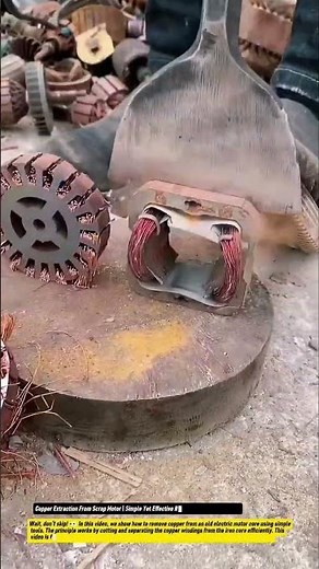 Copper Extraction From Scrap Motor | Simple Yet Effective Recycling Technique ⚙️🔥