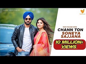 Chann Ton Soneya Sajjana ❤️ | New Punjabi Romantic Song 2026 | Pendu Love Studio #punjabisong #song