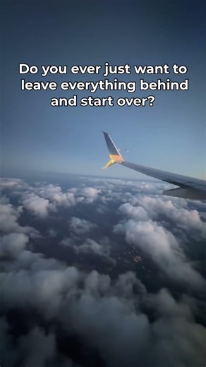 Do you ever want to leave?