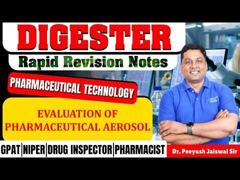 D-94 | Evaluation of Pharmaceutical Aerosol- Pharmaceutical Technology | Rapid revision notes