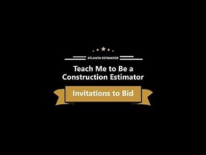 Teach Me to Be a Construction Estimator, Invitations to Bid