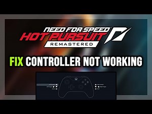 FIX Need For Speed: Hot Pursuit Controller/Gamepad Not Working on PC