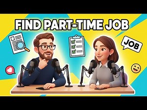 How to Find a Part-Time Job in English | Easy Job Search & Interview Practice