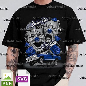 Blue Smile Now Cry Later PNG Svg, Low Rider Old School Design, Chicano Art Graphic, Adult Humor Sublimation Fi - Etsy