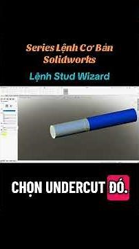 Lệnh Stud Wizard Trong Solidworks #solidworks #extruded #studwizard
