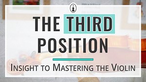How to Play in 3rd Position on the Violin [with Free PDF Charts] - Violinspiration
