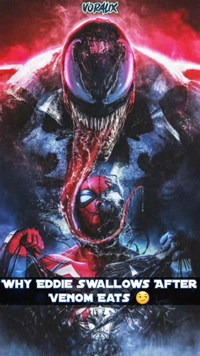 Eddie ALWAYS Swallows After Venom Eats… Why?! #venom