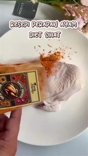 Perapan Ayam Mudah Agar Ayam Juicy Tanpa Perap Semalaman