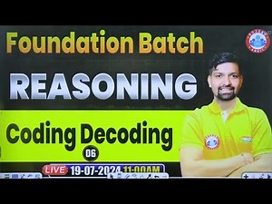 Reasoning Foundation Batch 2025 | Coding-Decoding Class #06 | UP Police🚓🚨 SI 2025 | by Sandeep Sir