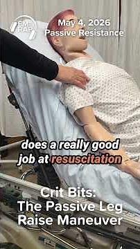 Crit Bits: The Passive Leg Raise Maneuver