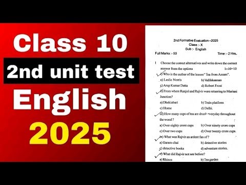 2nd Unit Test Question Paper English Class 10. ASSEB ‪@theAssamstudy-c4y‬