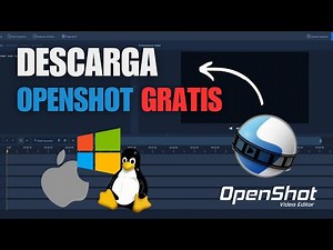 ¡DESCARGA OPENSHOT EL MEJOR EDITOR DE VIDEO GRATUITO Y OPEN SOURCE!
