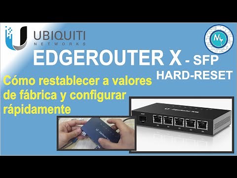 Edgemax Router X SFP, Restablecimiento y configuración básica rápida