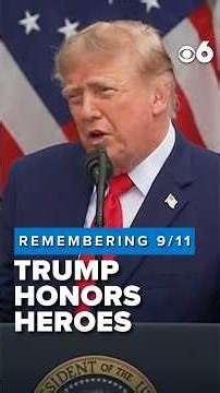 Trump honors military, first responders on 9/11 anniversary