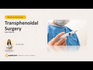 Sellar Masses | Transphenoidal Surgery