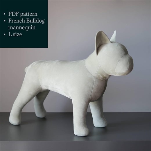 L French Bulldog Mannequin Sewing Pattern PDF – Dress Form With DIY Tutorial - Etsy
