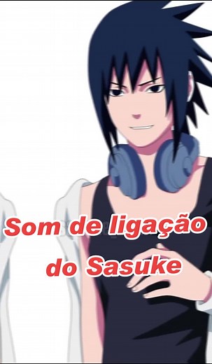 Novo som de ligação do Sasuke! VOZ: sasuke asmr #naruto #sasukeuchiha #anime #otaku