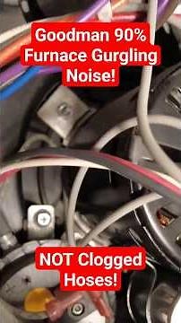 Gurgling Noise in Goodman 90% Furnace intermittent short cycling training videos #hvac