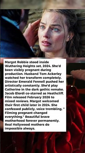 Margot Robbie Filmed Wuthering Heights Pregnant—Emerald Fennell's Brutal Production Stunned Fans