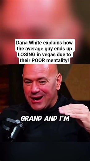 Dana White Explains avg Guys Mentality in Vegas #danawhite #stevewilldolt #podcast