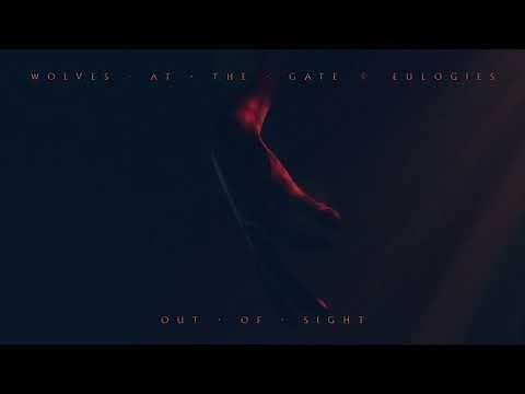 Wolves At The Gate - Out Of Sight