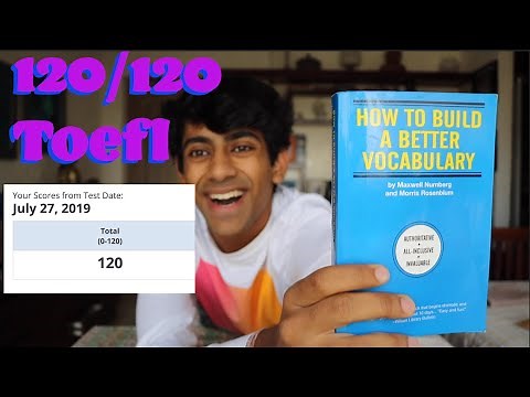 How I got a 120/120 Toefl Score