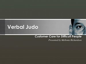 Verbal Judo - SlideServe