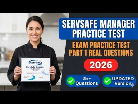 ServSafe Manager Practice Test 2026: Pass on Your First Try (Answers Included)