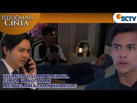 KENZI TAKES KHANSA TO THE BASEMENT / ISTIQOMAH CINTA SCTV TODAY, APRIL 30, 2026
