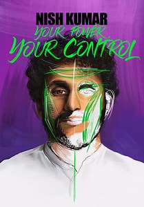 Nish Kumar: Your Power, Your Control (2023)