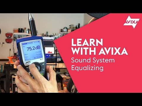 Sound System Equalizing | Learn with AVIXA