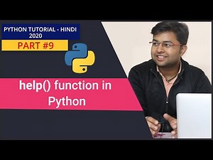 Help function in Python | HINDI | Python Tutorial #9