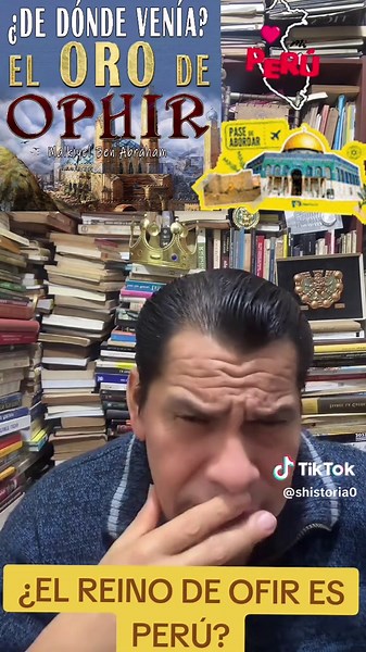 Tesoro de Ofir: Misterios y Tesoros de Perú
