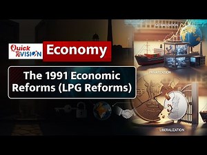 Quick ReVISION: 1991 Economic Reforms | LPG Reforms Explained | Indian Economy for UPSC