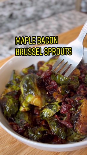 Maple Bacon Brussel Sprouts Recipe