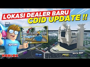 SEMUA LOKASI DEALER DAN WISATA BARU DI CDID UPDATE V1.7 !! KELILING KOTA BARU CDID - Roblox