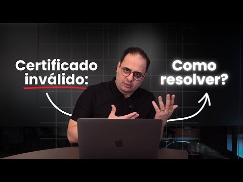 Certificado Digital Inválido: O Que Fazer para Resolver Rápido?