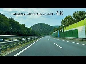 Austria: Autobahn A1 - A21 - Autogrill Ybbs to Alland - 4k Video - Österreich
