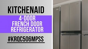 KitchenAid 4 Door French Door Refrigerator KRQC506MPSS