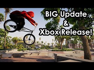 BMX Streets Is Finally OUT On Xbox! - New Map, Updated Spillway, and MORE