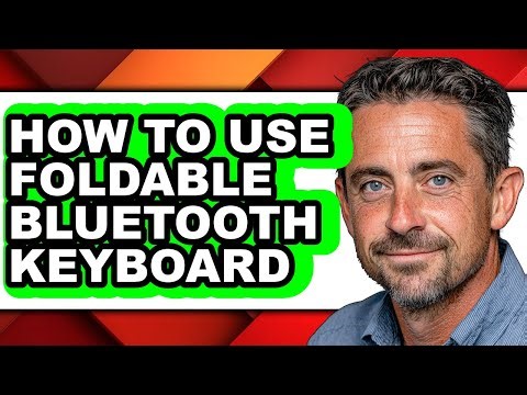 How to Use Foldable Bluetooth Keyboard (full Guide)