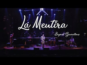 Eric Fukusaki & Morimura Ken - La Mentira - Beyond Generations