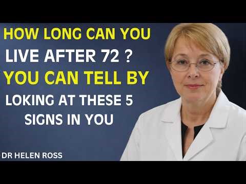 How Long Can You Really Live After 72? 5 Hidden Body Signs That Predict Longevity