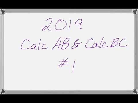 AP Calculus AB & AP Calculus BC 2019 Exam FRQ #1