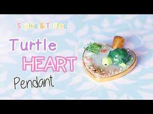 Turtle Ocean Heart Pendant │ Sophie & Toffee Pixie Box Tutorial